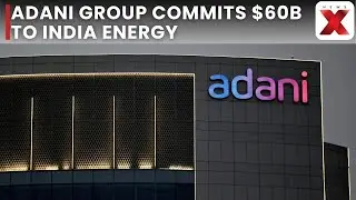 Adani Group Unveils $60 Billion Plan to Transform India&rsquo;s Power Sector by FY32 | NewsX