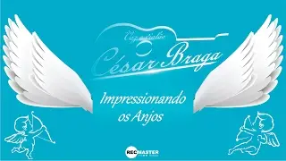 Impressionando os anjos - Gustavo Mioto (por C&eacute;sar Braga)