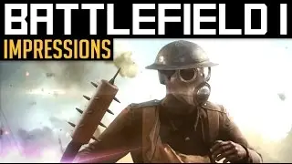 Battlefield 1 | Multiplayer Gameplay & Impressions (Open Beta)