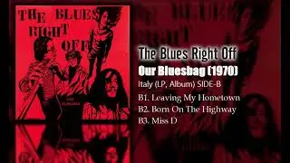 The Blues Right Off - Our Bluesbag (1970) SIDE-B