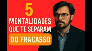 5 mentalidades que separam sucesso de fracasso (estilo The Jobs)