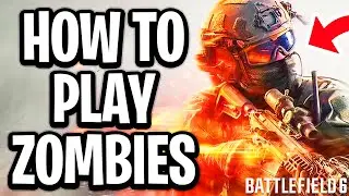 How To Play Zombies On Battlefield 6 - Full Guide