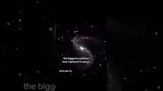 The biggest explosion ever recorded in the universe. #space #explosion
