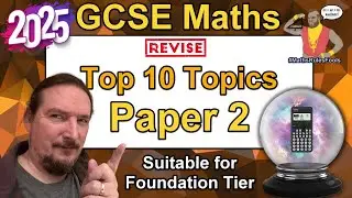 GCSE Maths Paper 2 -Top 10 Topics to Revise Foundation - Predicted November Resit 2025 - AQA Edexcel