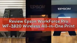 Review Epson WorkForce Pro WF-3820 Wireless All-in-One Printer, Auto 2-sided Printing 35-page ADF, 2