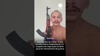 🚨 Traficante do Comando Vermelho &eacute; investigado por treinar t&eacute;cnicas de guerra na Ucr&acirc;nia