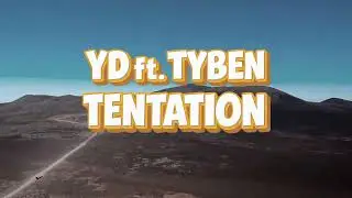 YD ft. Ty Ben - Tentation