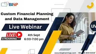 Live webinar of Custom Financial Planning and Data Management | Financial Management