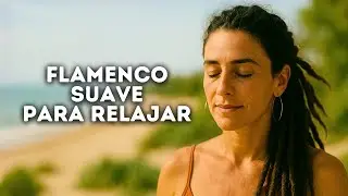 Flamenco Suave | Flamenco Español | Insp. Chambao, Diana Navarro, Vicente A