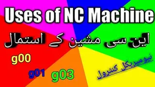 Uses of NC Machine