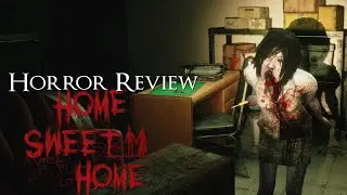 Horror Review: Home Sweet Home