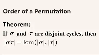 Theorem || The Order of a Permutation || Group Theory 