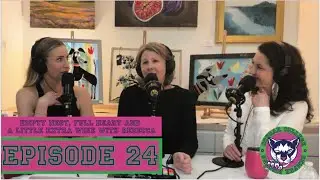 Episode 24 - Empty Nest, Full Heart and a little extra Wine with Rebecca Esque