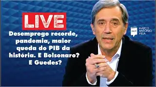 Live: Desemprego recorde, pandemia, maior queda do PIB da história. E Bolsonaro? E Guedes? 19/08/20