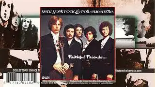 New York Rock & Roll Ensemble - Faithful Friends - 1969 (Full album)