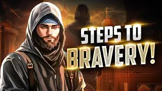 Steps to True Bravery According to Islam | A Motivational Islamic Story
