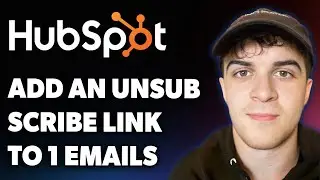 How to Add an Unsubscribe Link to One Emails in Hubspot (Full 2025 Guide)