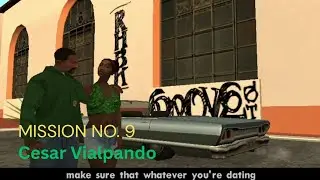 GTA San Andreas - Mission #9 - Cesar Vialpando (PC)