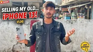 iPhone 13! 👋 Sell Karke Kya Liya? | Selling My Old iPhone 📱 Mohanvlogs