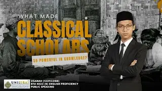 WHAT MADE CLASSICAL SCHOLARS SO POWERFUL IN KNOWLEDGE? | BTU 2022