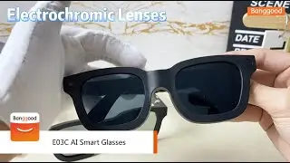 E03C Electrochromic AI Smart Glasses - Shop on Banggood