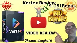 Vertex Review, dont get it without my bonuses