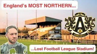 I Explore England's NORTHERNMOST Lost Old Football League Stadium & Club