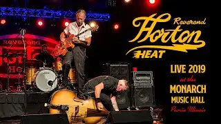 THE REVEREND HORTON HEAT - Live 2019 at Monarch Music Hall