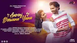 AMRENJ DEEWANA YANA || NEW HO  PROMO VIDEO || PRINCE BALEH & NAMANITA MUNDA || HO ROMANTIC SONG ||