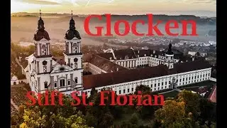 🔔ST. FLORIAN/OÖ:🔔Plenum der Chorglocken des Stiftes St. Florian