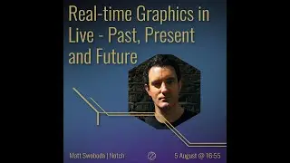 frame:work:losangeles - Real-time Graphics in Live &ndash; Past, Present and Future