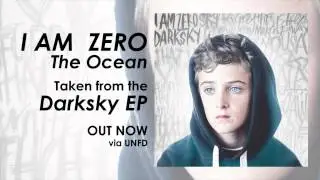 I Am Zero - Plastic Seams - Darksky EP