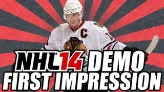 NHL 14 Demo | First Impression (NHL 14 Demo Gameplay)