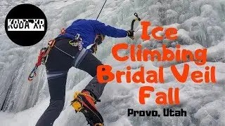 Utah's Most Popular Ice Climbing: Ice Climbing Bridal Veil Falls