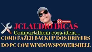 Como fazer Backup dos Drivers do PC com WindowsPowerShell