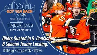 Oilers Ousted in 6: Consistency & Special Teams Lacking.
