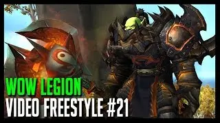 Wow Legion - Video Freestyle #21 - Hoos Gaming