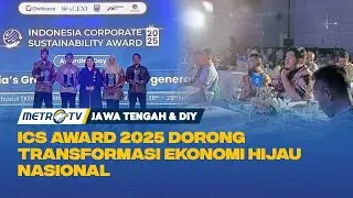 ICS Award 2025 Perkuat Transformasi Green Economy Nasional