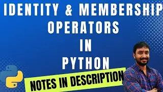 Identity Membership Operators