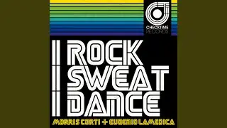 I Rock I Sweat I Dance (Mariospray Remix)
