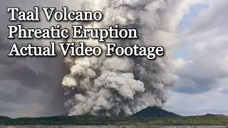 Taal Volcano Phreatic Eruption l Actual Video Footage l Jan 12, 2020 l Philippines