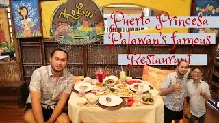 KA LUI : Puerto Princesa PALAWAN’s FAMOUS RESTAURANT PHILIPPINES