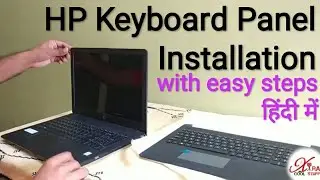 How to Replace HP Keyboard Panel? Detailed Installation Video
