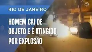 HOMEM CAI DE OBJETO E &Eacute; ATINGIDO POR&nbsp;EXPLOS&Atilde;O&nbsp;NO RIO DE JANEIRO