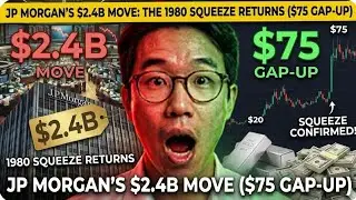 JP MORGAN'S $2.4B MOVE: The 1980 Squeeze Returns ($75 Gap-Up)