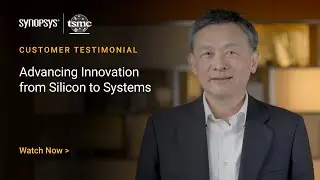 Synopsys & TSMC: Advancing Innovation from Silicon to Systems | Synopsys