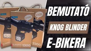 A LEGERŐSEBB E-Bike lámpák a VILÁGON - Knog Blinder E széria - KaloBike