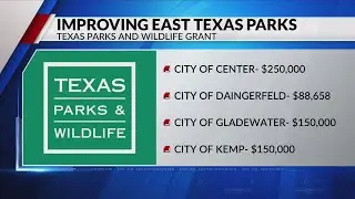 East Texas gets over $600K for city park improvements