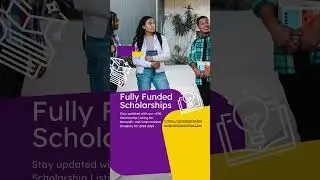 Top Best Fully Funded Scholarships, Fellowships & Internships in United States & Europe 2024 2025
