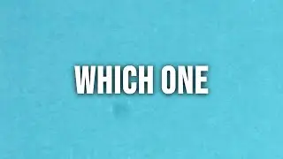Drake & Central Cee - Which One [Clean - Lyrics]